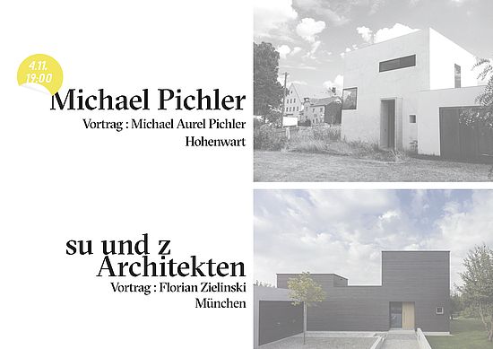 Mittwochsreihe „form and structure“ - Michael Pichler / su und z Architekten @ TH GSO Nürnberg, Gebäude BB, Raum 006